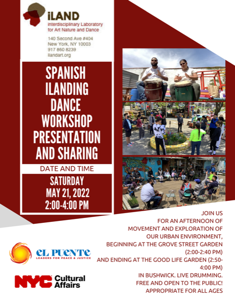 The text "Spanish iLANDing Dance Workshop Presentation and Sharing, Saturday May 21, 2022, 2-4pm" is overlaid on a exuberant red background and juxtaposed against lively pictures of people gathering and drumming 
